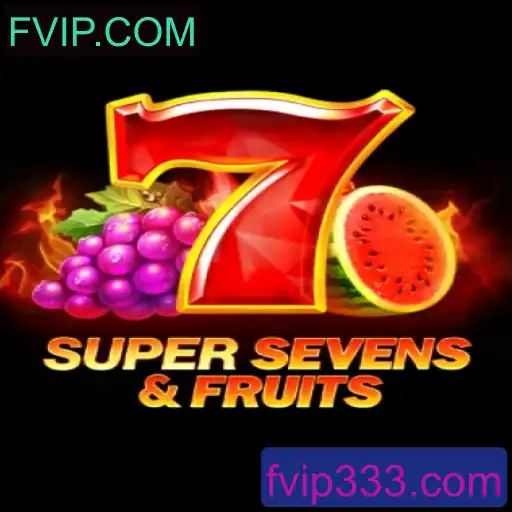 Descubra o Mundo do Jogo '7SuperSevensFruits' com FVIP.COM